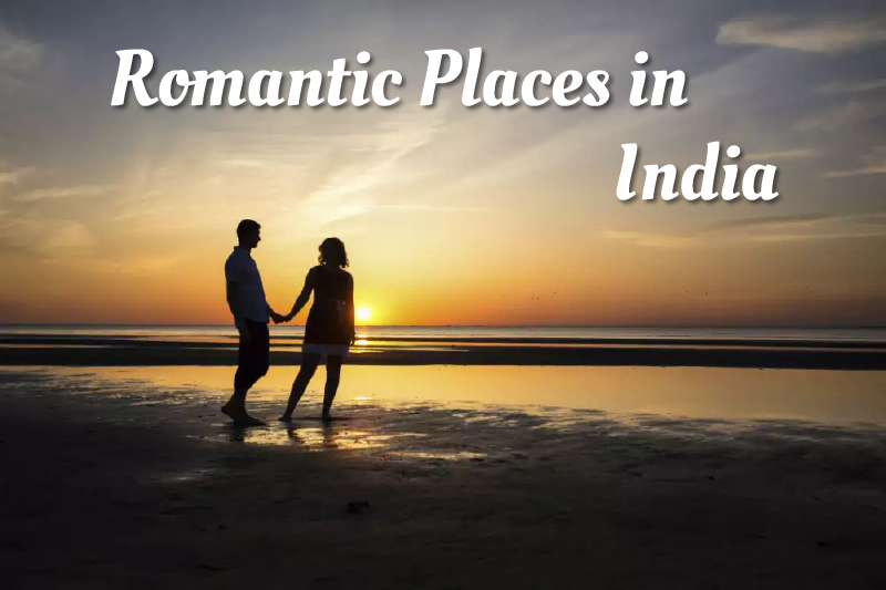 4 Romantic Destinations For Couples  