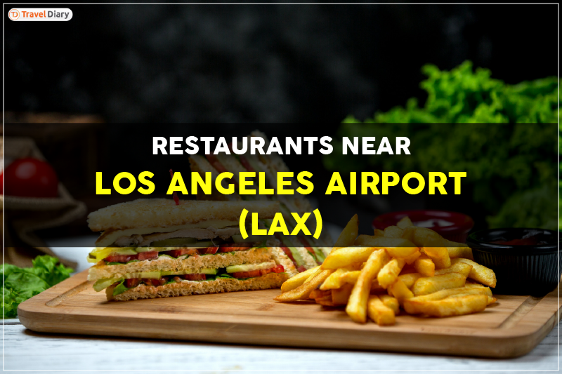 Restaurants Near Los angeles Airport