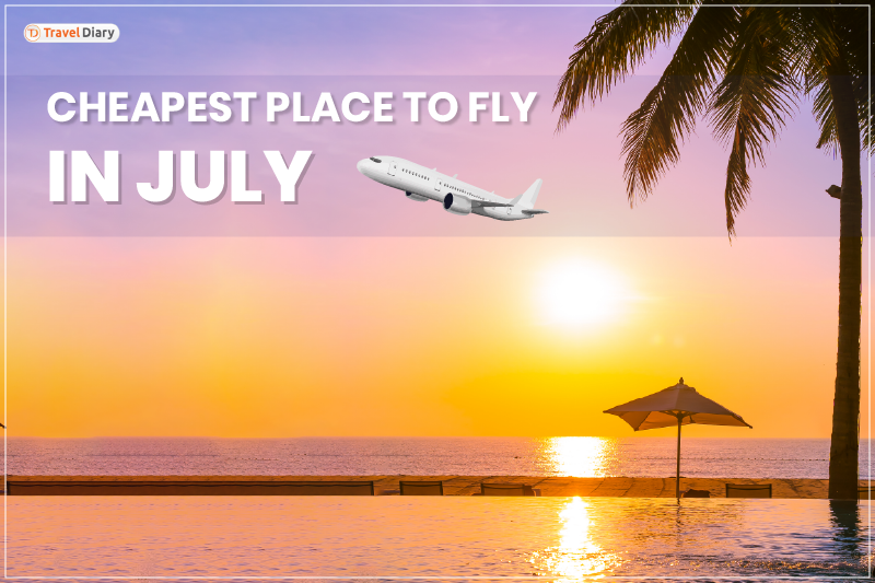 place to fly in July