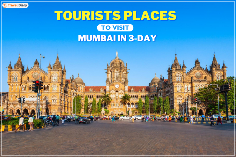 Unveiling A Captivating Mumbai 3-Day Itinerary for Tourists