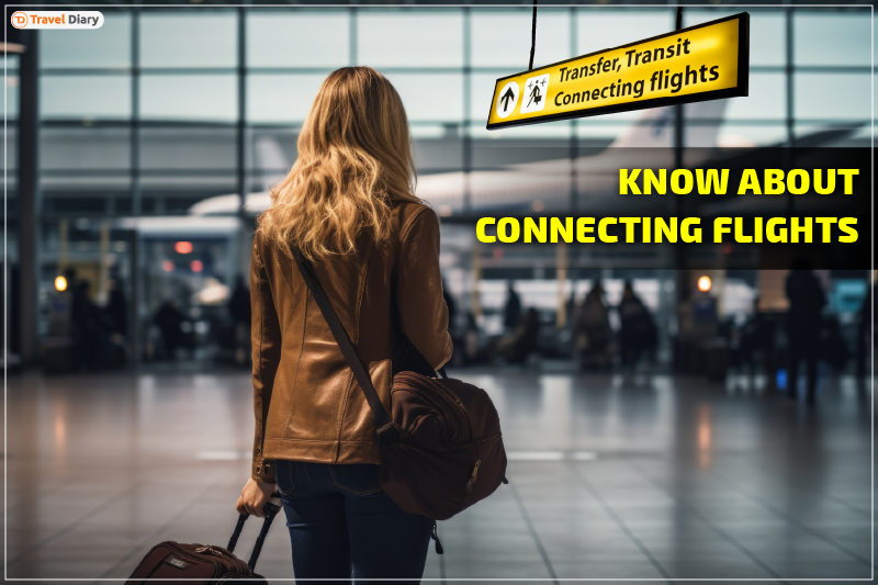 what is a connecting flight what is a connecting flight